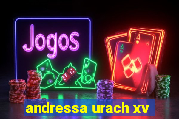 andressa urach xv